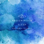 Prescription for Sleep -Game Music Lullabies- PrescriptionForSleep.webp