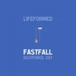Dustforce Original Soundtrack -Fastfall-