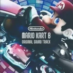 Mario Kart 8 Original Soundtrack