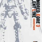 Armored Core -Silent Line- Original Soundtrack