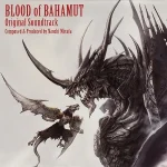 Blood of Bahamut Original Soundtrack