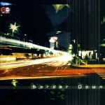 Border Down Soundtracks