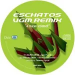 Eschatos Remix -A New Comet-