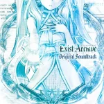 Exist Archive -The Other Side of the Sky- Original Soundtrack