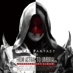 Final Fantasy XIV Band and Piano Arrangement Album -From Astral to Umbral-