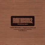 Front Mission 2 Original Soundtrack frontmission2