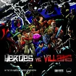 Heroes vs. Villains