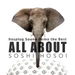 hosplug Sound Demo the Best -All About-