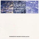 Kanon Original Arrange Album -Anemoscope-