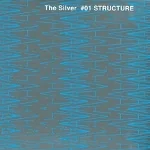 The Silver #01 -STRUCTURE- (2nd Edition) silverremake