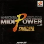 Snatcher / MIDI Power Ver. 5.0