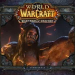 World of Warcraft -Warlords of Draenor- Original Soundtrack